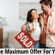 Getting the Maximum Offer For Your Home